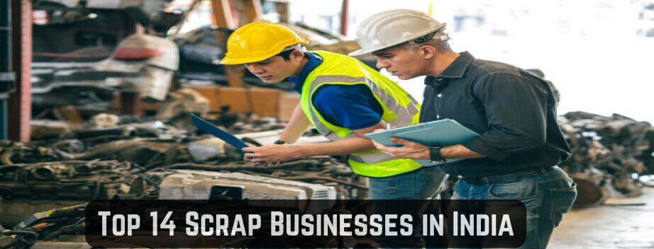 Best Scrap Businesses in India to Boost Your Profits