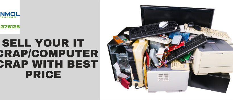 Sell Your IT Scrap/Computer Scrap with Best Price