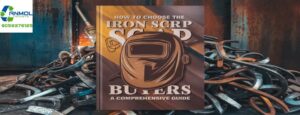 Iron Scrap Buyers 4 Secrets to Get the Best Price